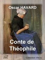   Conte de Théophile