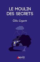  Le moulin des secrets