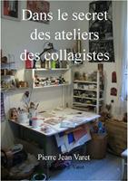   Dans le secret des ateliers des collagistes