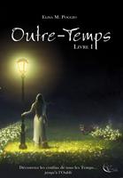   Outre-Temps : Livre I