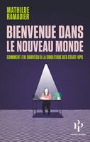   Bienvenue dans le nouveau monde