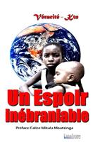   Un espoir inébranlable