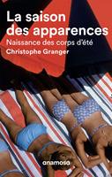   La saison des apparences