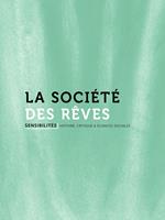   La société des rêves