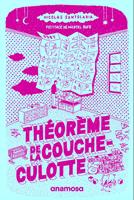  Théorème de la couche-culotte - De l'éducation comme science inexacte