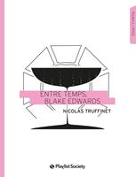   Entre temps, Blake Edwards