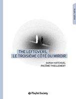   The Leftovers, le troisième côté du miroir