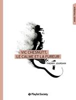   Vic Chesnutt, le calme et la fureur