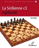   La Sicilienne c3 expliquée