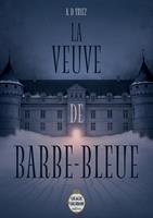   La Veuve de Barbe-bleue