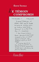   Le Témoin compromis