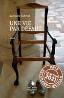   Une vie par défaut