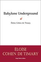   Babylone Underground