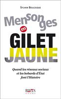   Mensonges en gilet jaune