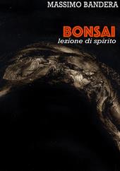 Bonsai. Lezione di spirito