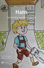 Hans. Geschichten aus der Kinderzeit