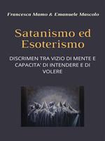   Satanismo ed esoterismo. Discrimen tra vizio di mente e capacità di intendere e di volere