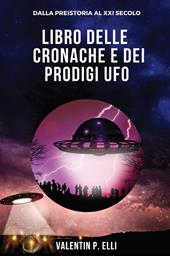 Libro delle cronache e dei prodigi UFO