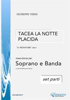   Tacea la notte placida. Il trovatore, atto I. Trascrizione per soprano e banda. Parti staccate