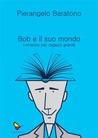   Bob e il suo mondo
