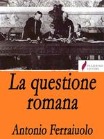   La questione romana