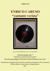 Enrico Caruso. «Cantante verista»