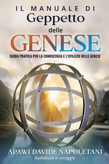 Il manuale di Geppetto delle genese. Con CD-Audio - Davide Napoletani - Libro Youcanprint 2021 | Libraccio.it