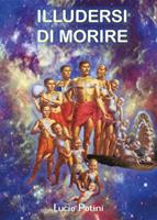   Illudersi di morire