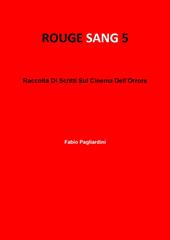 Rouge sang: raccolta di scritti sul cinema dell'orrore. Vol. 5