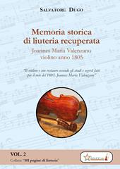 Memoria storica di liuteria recuperata. Joannes Maria Valenzano violino 1805