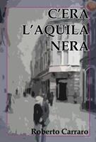  C'era l'Aquila Nera