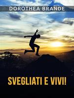   Svegliati e vivi!