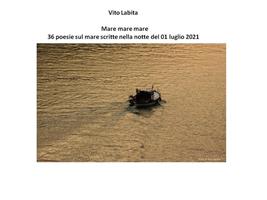   Mare mare mare. 36 poesie sul mare scritte nella notte del 01 luglio 2021