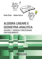 Algebra lineare e geometria analitica. Vol. 2