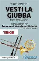   Vesti la giubba from &laquo;Pagliacci&raquo;. Tenor & Woodwind Quintet. (Tenor part). Parti