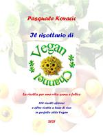 Il risottario di Vegan Channel. 100 risotti sfiziosi e altre ricette a base di riso in perfetto stile vegan