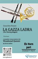 Horn in Eb part of "La Gazza Ladra" for Woodwind Quintet