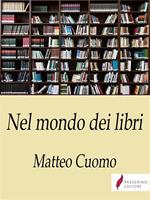   Nel mondo dei libri. Bizzarrie
