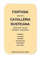 FANTASIA on airs from CAVALLERIA RUSTICANA