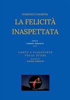 La felicità inaspettata. Canto e pianoforte. Vocal score