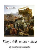   Elogio della nuova milizia