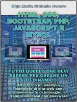   HTML, CSS, Bootstrap, Php, Javascript e MySql. Tutto quello che devi sapere per creare un sito dinamico