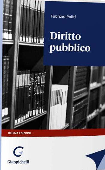 Diritto pubblico - Fabrizio Politi - Libro Giappichelli 2024 | Libraccio.it