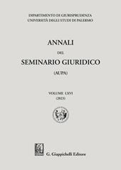 Annali del seminario giuridico dell'università di Palermo. Vol. 65