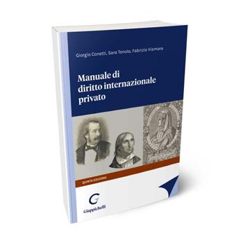 Manuale di diritto internazionale privato - Giorgio Conetti, Sara Tonolo, Fabrizio Vismara - Libro Giappichelli 2024 | Libraccio.it