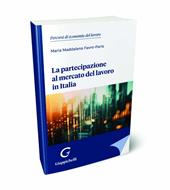 La partecipazione al mercato del lavoro in Italia