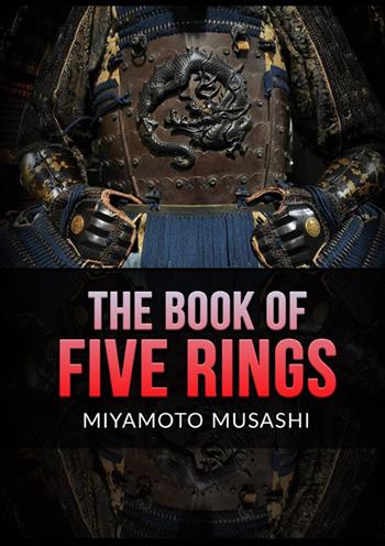The book of five rings - Musashi Miyamoto - Libro StreetLib 2022 | Libraccio.it