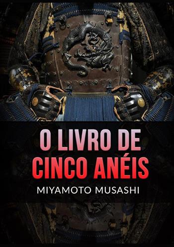 O livro de cinco anéis - Musashi Miyamoto - Libro StreetLib 2022 | Libraccio.it