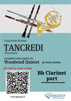   Bb Clarinet part of &laquo;Tancredi&raquo; for Woodwind Quintet. Ouverture