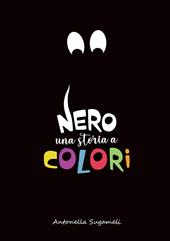 Nero. Una storia a colori